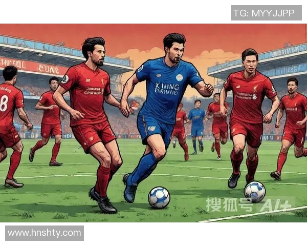 利物浦与莱斯特城激战回顾精彩瞬间尽在其中